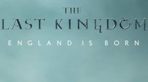 The Last Kingdom Featured